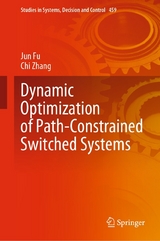 Dynamic Optimization of Path-Constrained Switched Systems - Jun Fu, Chi Zhang