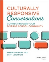 Culturally Responsive Conversations - Marina Minhwa Lee, Seth Leighton