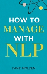 How to Manage with NLP - Molden, David