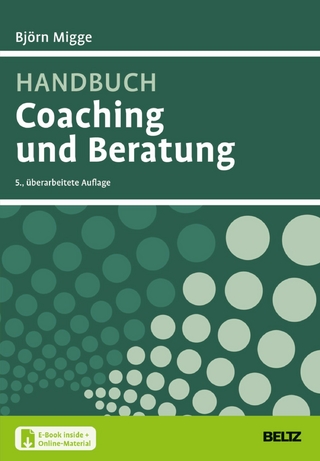 Handbuch Coaching und Beratung - Björn Migge