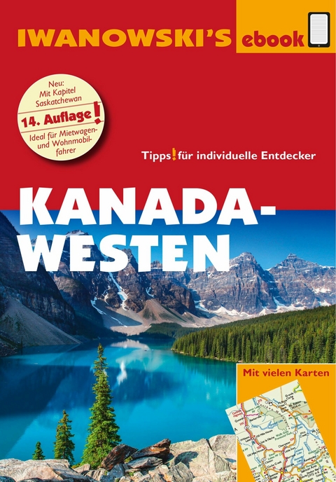 Kanada Westen mit S&uuml;d-Alaska - Reisef&uuml;hrer von Iwanowski - Kerstin Auer, Andreas Srenk