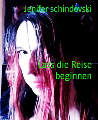 Lass die Reise beginnen