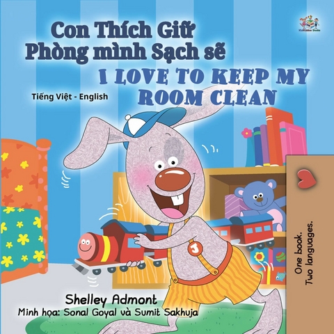 I Love to Keep My Room Clean (Vietnamese English Bilingual Book) -  Shelley Admont,  KidKiddos Books
