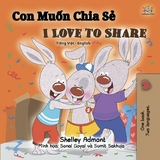 Con Muon Chia Se I Love to Share (Bilingual Vietnamese Children's Book) -  Shelley Admont