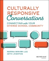 Culturally Responsive Conversations - Marina Minhwa Lee, Seth Leighton
