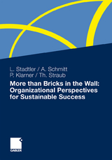 More than Bricks in the Wall: Organizational Perspectives for Sustainable Success - 