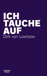 Ich tauche auf - Dirk von Lowtzow