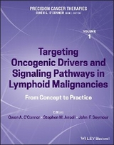 Precision Cancer Therapies, Volume 1, Targeting Oncogenic Drivers and Signaling Pathways in Lymphoid Malignancies - 