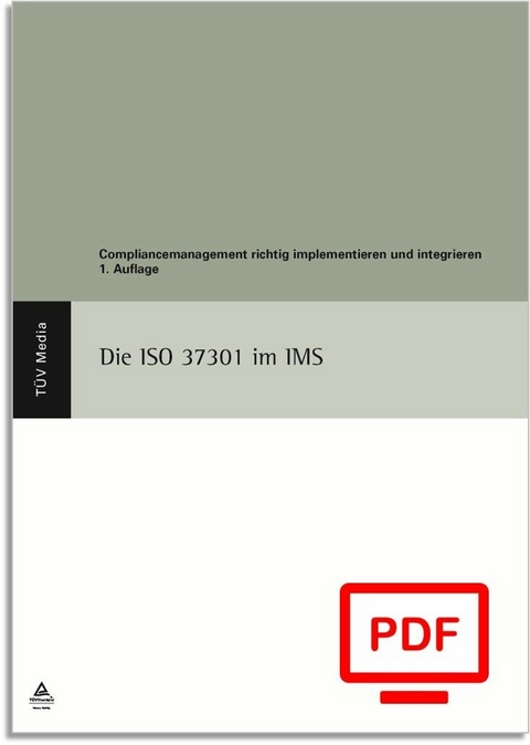 Die ISO 37301 im IMS (E-Book, PDF) -  Wolfgang Kallmeyer
