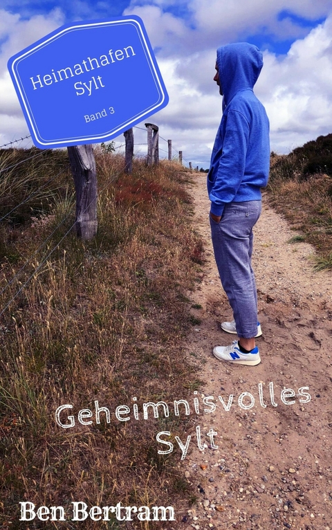 Geheimnisvolles Sylt - Ben Bertram