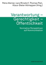 Verantwortung &ndash; Gerechtigkeit &ndash; &Ouml;ffentlichkeit - 