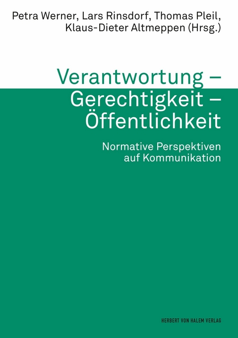 Verantwortung &ndash; Gerechtigkeit &ndash; &Ouml;ffentlichkeit - 