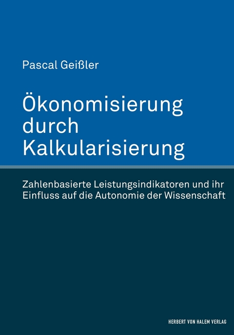 Ökonomisierung durch Kalkularisierung -  Pascal Geißler
