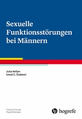 Sexuelle Funktionsst&ouml;rungen bei M&auml;nnern - Julia Velten, Umut C. &Ouml;zdemir