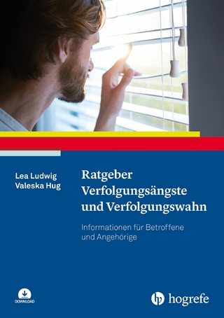 Ratgeber Verfolgungs&auml;ngste und Verfolgungswahn