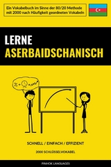 Lerne Aserbaidschanisch - Schnell / Einfach / Effizient - Pinhok Languages