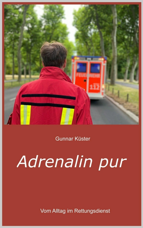 Adrenalin pur - Gunnar K&uuml;ster