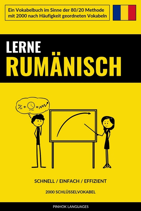 Lerne Rumänisch - Schnell / Einfach / Effizient - Pinhok Languages