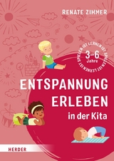 Entspannung erleben in der Kita -  Renate Zimmer