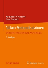 Silikon-Verbundisolatoren - Konstantin O. Papailiou, Frank Schmuck