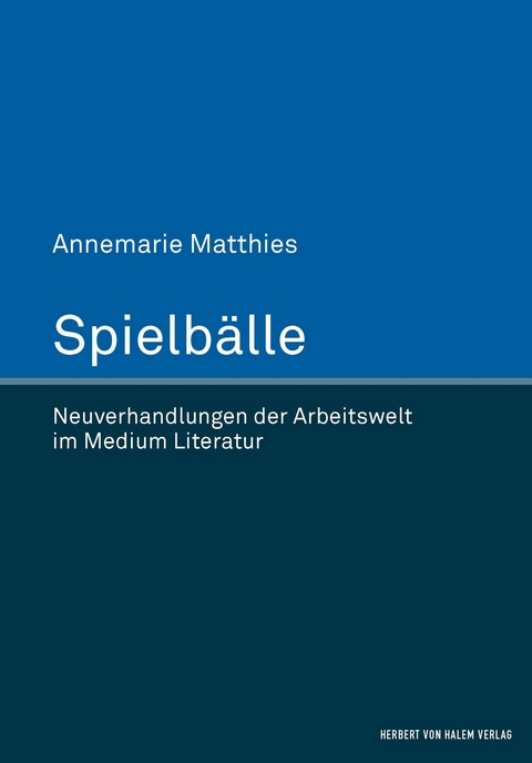 Spielbälle -  Annemarie Matthies