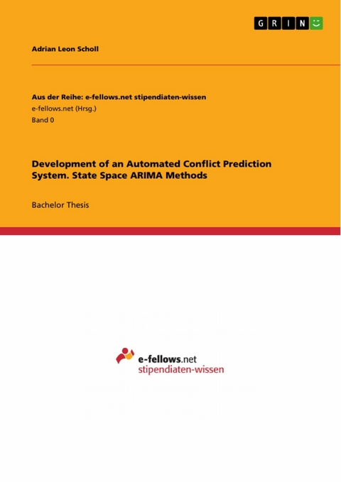 Development of an Automated Conflict Prediction System. State Space ARIMA Methods - Adrian Leon Scholl