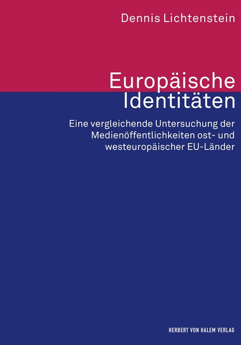 Europ&auml;ische Identit&auml;ten - Dennis Lichtenstein