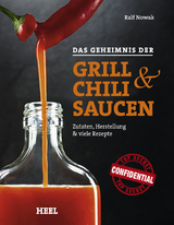 Das Geheimnis der Grill- & Chilisaucen - 