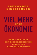 Viel mehr als nur &Ouml;konomie - Alexander Linsbichler
