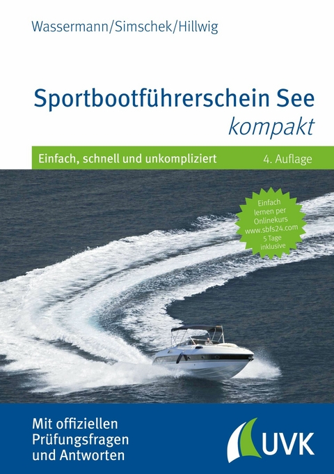 Sportbootf&uuml;hrerschein See kompakt - Matthias Wassermann, Roman Simschek, Daniel Hillwig