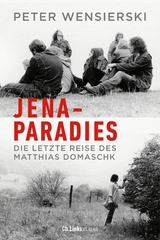 Jena-Paradies -  Peter Wensierski