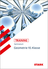 STARK Mathematik 10. Klasse - Training Gymnasium - Geometrie - Magnus Semmelbauer