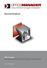 Office Manager - Die Businessl&ouml;sung f&uuml;r Dokumentenmanagement und Archivierung - Harald Krekeler