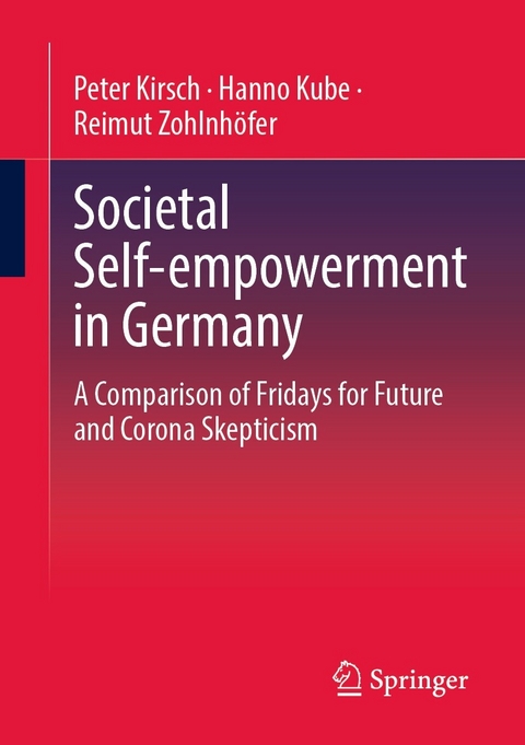 Societal Self-empowerment in Germany - Peter Kirsch, Hanno Kube, Reimut Zohlnh&ouml;fer