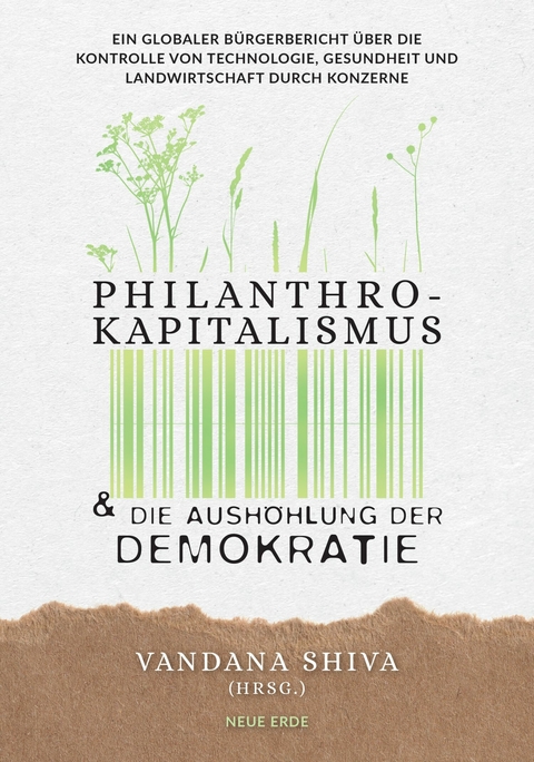 Philanthrokapitalismus und die Aush&ouml;hlung der Demokratie -  Vandana Shiva