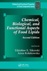 Chemical, Biological, and Functional Aspects of Food Lipids - Sikorski, Zdzislaw Z. E.; Kolakowska, Anna