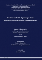 Die Rolle des Notch-Signalweges f&uuml;r die Modulation inflammatorischer T-Zell-Reaktionen - Nadine Matzmohr