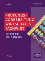 Pr&uuml;fungsvorbereitung Wirtschaftsfachwirt - Hans J. Nicolini