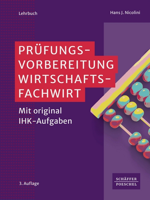 Pr&uuml;fungsvorbereitung Wirtschaftsfachwirt - Hans J. Nicolini