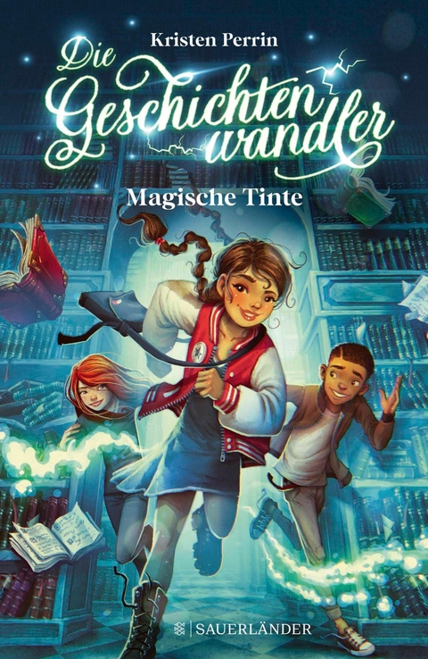 Die Geschichtenwandler &minus; Magische Tinte - Kristen Perrin