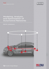 Modeling, Analysis, and Optimization of Automotive Networks - Martin Lukasiewycz