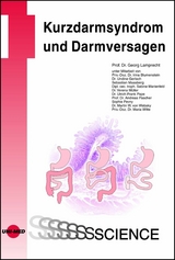 Kurzdarmsyndrom und Darmversagen - Georg Lamprecht