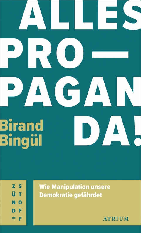 Alles Propaganda! - Birand Bing&uuml;l