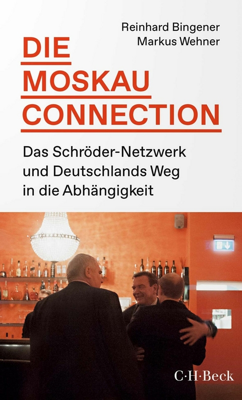 Die Moskau-Connection - Reinhard Bingener, Markus Wehner