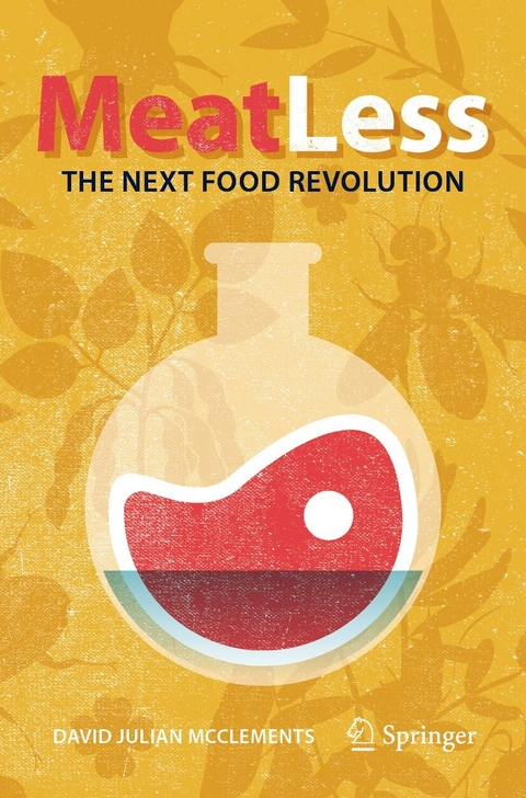 Meat Less: The Next Food Revolution -  David Julian McClements
