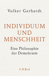 Individuum und Menschheit - Volker Gerhardt
