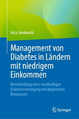 Management von Diabetes in L&auml;ndern mit niedrigem Einkommen - Ivica Smokovski