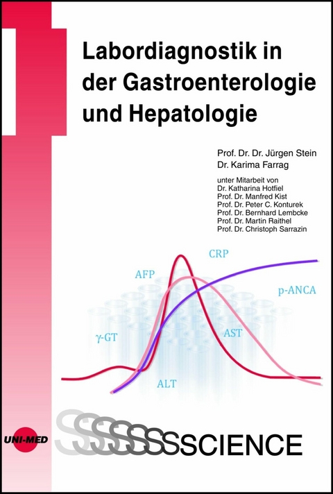 Labordiagnostik in der Gastroenterologie und Hepatologie - Jürgen Stein, Karima Farrag