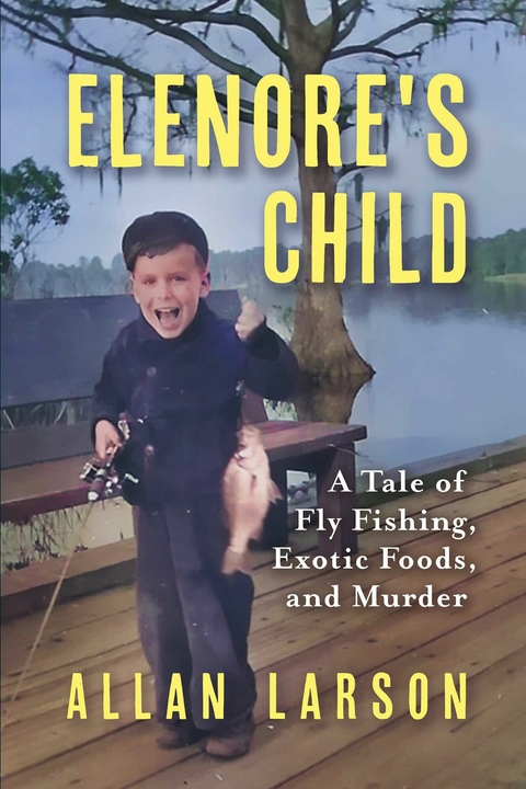 Elenore's Child -  Allan Larson