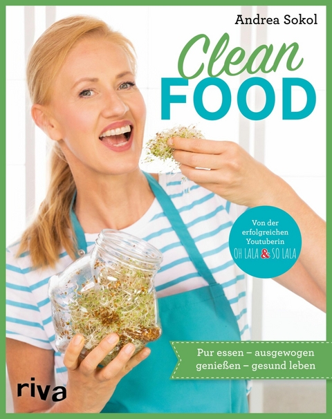 Clean Food -  Andrea Sokol